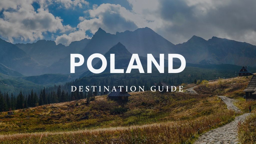 Poland Destination Guide