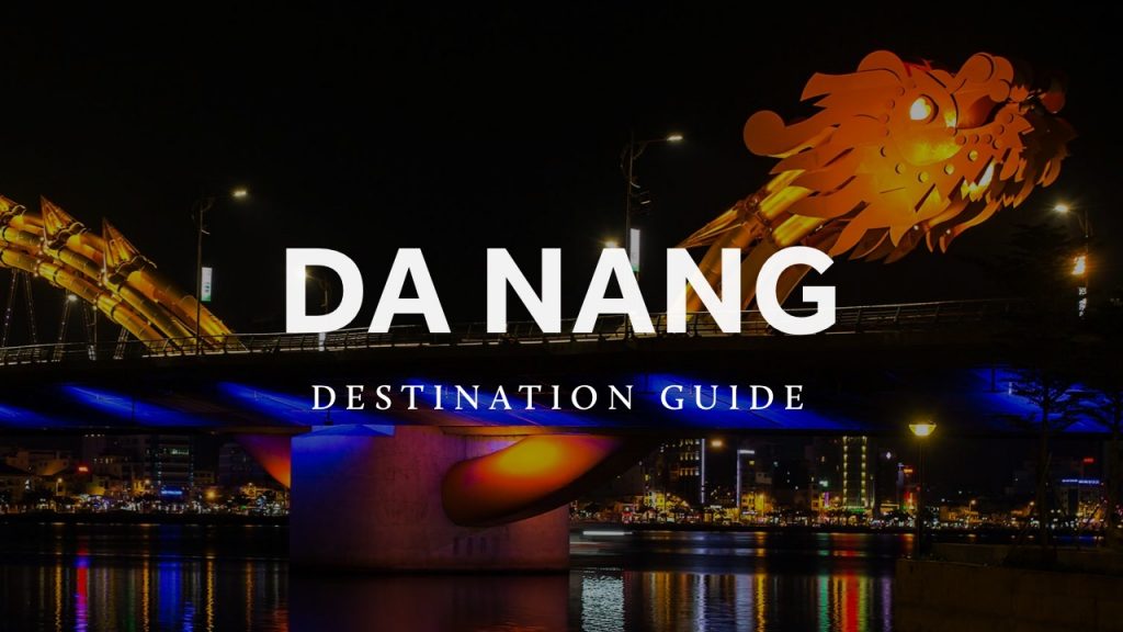 Da Nang Destination Guide